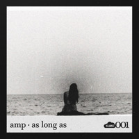 Amp - As Long As