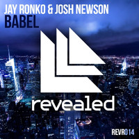 Jay Ronko and Josh Newson - Babel
