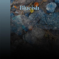 Brenn Bror - Blueish