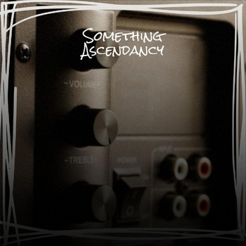 Maario Fier - Something Ascendancy