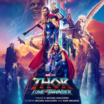 Michael Giacchino - Thor: Love and Thunder (Original Motion Picture Soundtrack)