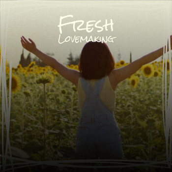 Various Artists - Fresh Lovemaking