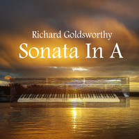 Richard Goldsworthy - Sonata in A