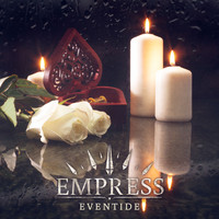 Empress - Eventide