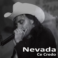 Nevada - Ce credo