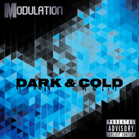 Modulation - Dark & Cold