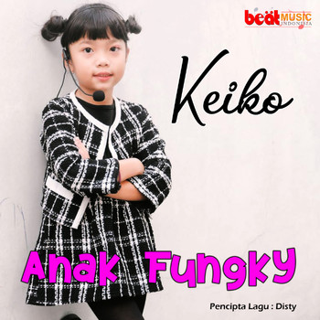 Keiko - Anak Fungky
