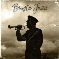 Jazz Instrumentals - Bugle Jazz: Trumpet Instrumental Music