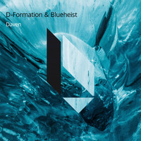D-Formation and Blueheist - Daven