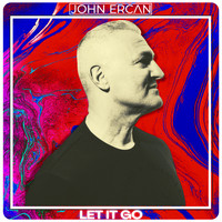 JOHN ERCAN - Let It Go