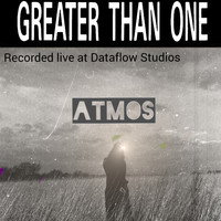 Greater Than One - ATMOS