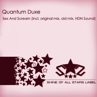 Quantum Duxe - Sex and Scream