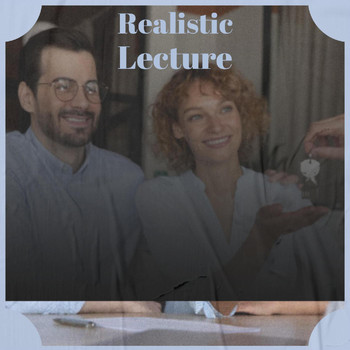 Various Artists - Realistic Lecture