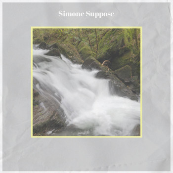 Various Artists - Simone Suppose