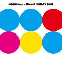 Hideki Kaji - SUMMER SUNDAY SMILE