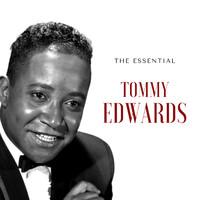 Tommy Edwards - Tommy Edwards - The Essential