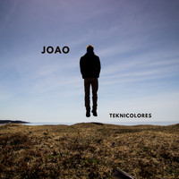 Teknicolores - Joao