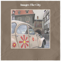 Various Artist - Images The City