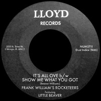 Frank Williams & the Rocketeers - It's All Over b/w Show Me What You Got