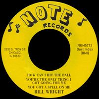 Bill Wright - How Can I Hit The Ball