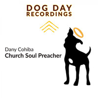 Dany Cohiba - Church Soul Preacher