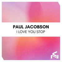 Paul Jacobson - I Love You Stop