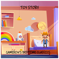 Cameron's Bedtime Classics - Toy Story