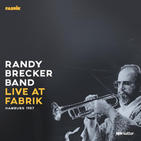 Randy Brecker - No Scratch (Live at Fabrik, Hamburg, 1987)