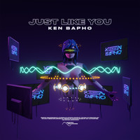 Ken Bapho - Just Like You
