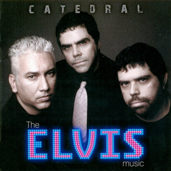 Catedral - The Elvis Music