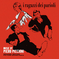 Piero Piccioni - I ragazzi dei Parioli (Original Motion Picture Soundtrack)