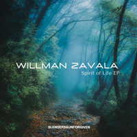 Willman Zavala - Spirit of Life EP