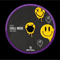 VINI LAWZ - Chill Mode
