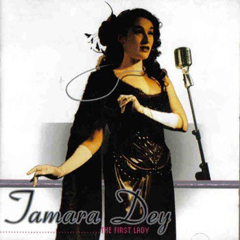 Tamara Dey - First lady