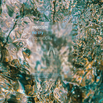 MARCISM - No Cry