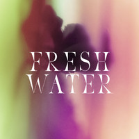 Dez Mona - Fresh Water