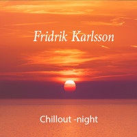 Fridrik Karlsson - Chillout Night