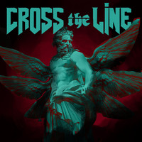 Cross The Line - Cross The Line