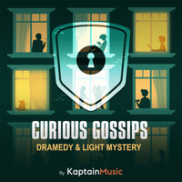 Various Artists - Curious Gossips (Dramedy & Light Mystery)