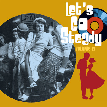 Various Artists - Let's Go Steady, Vol. 13