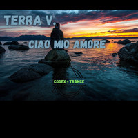 Terra V. - Ciao mio amore (Extended Mix)