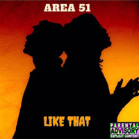 Area 51 - Like That