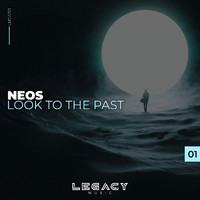 Neos - Look to the Past (Extended Mix)