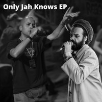 Unlisted Fanatic - Only Jah Knows