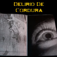 Delirio De Cordura - Oído Izquierdo en Decisión