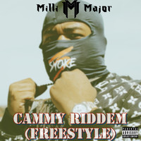 Milli Major - Cammy Riddem (Freestyle)
