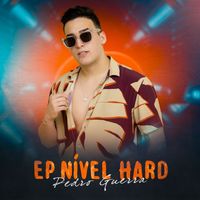 Pedro Guerra - Nível Hard (Explicit)