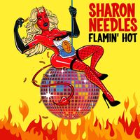 Sharon Needles - Flamin' Hot