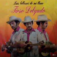 Tirso Delgado - Las Bellezas de Mi Llano