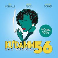 Peter Plate, Ulf Leo Sommer, The Baseballs - Momma Soda